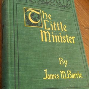 The Little Minister James M. Barrie Peter Pan